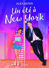 Broschiert Un été à New York von Alex Aster