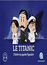 Broschiert Le Titanic : l'histoire du paquebot légendaire von 