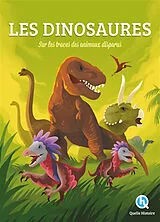 Broschiert Les dinosaures : sur les traces des animaux disparus von Clémentine V. Baron