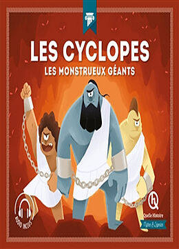 Broché Les cyclopes : les monstrueux géants de 