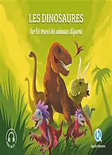 Broschiert Les dinosaures : sur les traces des animaux disparus von Clémentine V. Baron