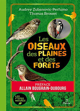 Broché Les oiseaux des plaines et des forêts de Audrey; Brosset, Thomas Zubanovic-Perfumo