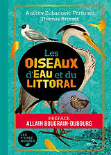 Broché Les oiseaux d'eau et du littoral de Audrey; Brosset, Thomas Zubanovic-Perfumo