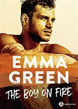 Broschiert The boy on fire von Emma Green