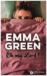  Oh my lord ! von Emma Green