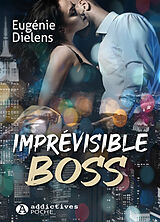 Broschiert Imprévisible boss von Eugénie Dielens