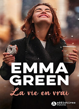 Broschiert La vie en vrai von Emma Green