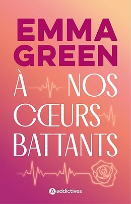 Broché A nos coeurs battants de Emma Green