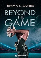 Broschiert Beyond the game von Emma S. James