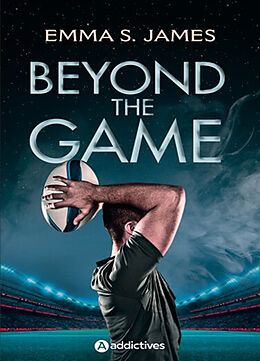 Broché Beyond the game de Emma S. James