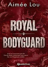 Broschiert Royal bodyguard von Aimée Lou