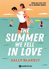 Broschiert The summer we fell in love von Sally Blakely