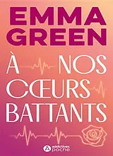 Broschiert A nos coeurs battants von Green-e