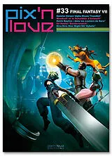  Pix'n love, n° 33. Final fantasy VII von COLLECTIF