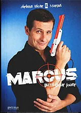 Broschiert Payé pour jouer ! : Marcus de Game One raconte sa vie de geek von Marcus , Jérémie Leger