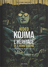 Broschiert Hideo Kojima : l'héritage de l'Homo ludens : la biographie non officielle von Tarak Chami, Rami Bououd
