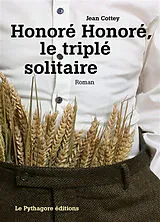 Broschiert Honoré Honoré, le triplé solitaire von Cottey Jean