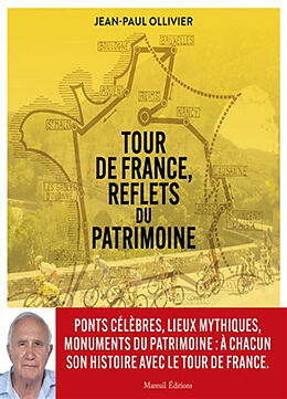 Broché Tour de France, reflets du patrimoine de Jean-Paul Ollivier