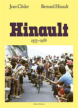 Broché Bernard H. 1975-1986 de Jean; Hinault, Bernard Cléder