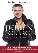 Broschiert Julien Clerc, une vie à contre-chant von Frederic Quinonero