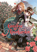 Broché Goodbye my rose garden. Vol. 1 de Dr Pepperco