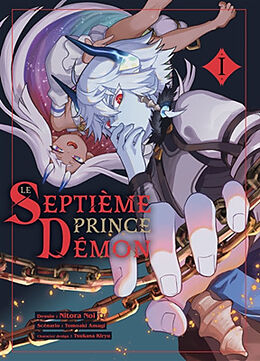 Broché Le septième prince démon. Vol. 1 de Tomoaki; Noi, Nitora; Kiryu, Tsukasa Amagi