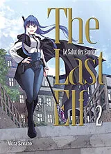 Broschiert The last elf : le salut des esprits. Vol. 2 von Akira Sawano
