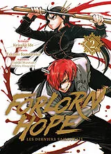 Broschiert Forlorn hope : les derniers samouraïs. Vol. 2 von Keisuke; Sameotoko, Takumi Ide