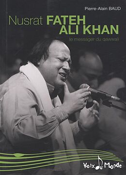 E-Book (epub) Nusrat Fateh Ali Khan, Le messager du Qawwali von 