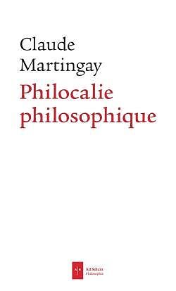 Broché Philocalie philosophique de Martingay-c