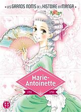 Broché Marie-Antoinette : 1755-1793 de Mamoru; Wada, Natsuko Kurihara