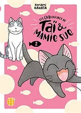 Broschiert Les chaventures de Taï & Mamie Sue. Vol. 2 von Kanata Konami