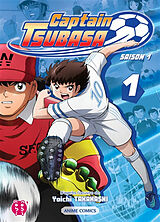 Broché Captain Tsubasa : saison 1. Vol. 1 de Yôichi Takahashi