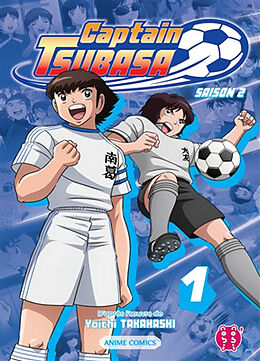 Broché Captain Tsubasa : saison 2. Vol. 1 de Yôichi Takahashi