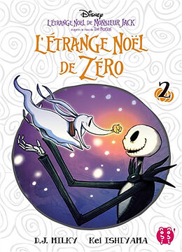 Broché L'étrange Noël de Zéro. Vol. 2 de Kei DJ Milky; Ishiyama