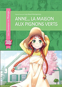 Broché Anne... la maison aux pignons verts de Crystal S. Chan