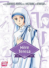 Broché Mère Teresa : 1910-1997 de Nao Yazawa