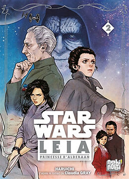 Broché Star Wars : Leia, princesse d'Alderaan. Vol. 2 de Haruichi Furudate