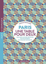 Broché Paris, une table pour deux : les meilleurs restos pour dîner en toute intimité de Vanessa Besnard