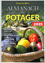 Broché Almanach du potager 2025 de Christian Benz