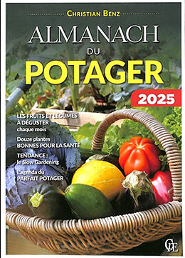 Broché Almanach du potager 2025 de Christian Benz