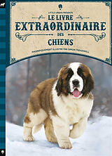 Broschiert Le livre extraordinaire des chiens von Kim Dennis-Bryan
