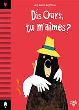 Kartonierter Einband Dis Ours, tu m'aimes ? von Jory John, Benji Davies