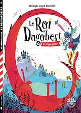 Broschiert Le roi Dagobert. Le dragon gascon von Christophe Loupy