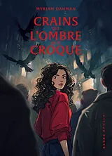 Broschiert Crains que l'ombre ne te croque von Myriam Dahman