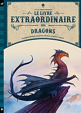 Broschiert Le livre extraordinaire des dragons von Stella Caldwell, Gonzalo Kenny