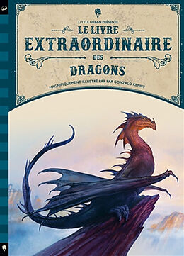 Broschiert Le livre extraordinaire des dragons von Stella Caldwell, Gonzalo Kenny