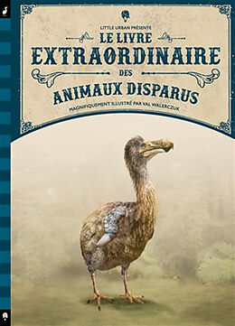 Broché Le livre extraordinaire des animaux disparus de Barbara Taylor