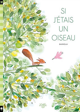 Broché Si j'étais un oiseau de Barroux