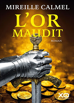 Broché L'or maudit de Mireille Calmel